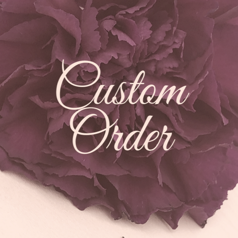 Custom order